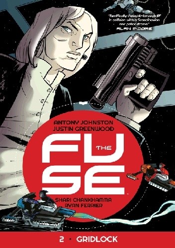 The Fuse, Volume 2: Gridlock