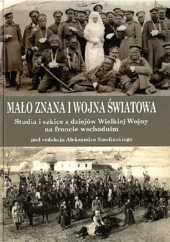 Mało znana I Wojna Światowa