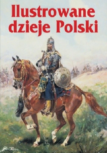 Ilustrowane dzieje Polski