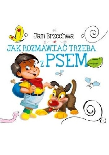 Jak rozmawiać trzeba z psem