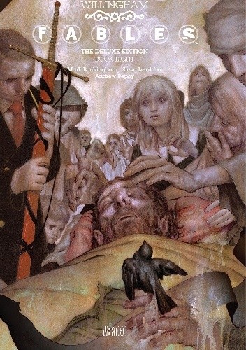 Fables: The Deluxe Edition Book Eight