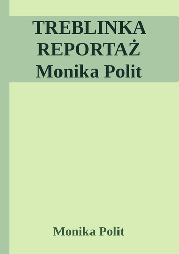 Treblinka. Reportaż