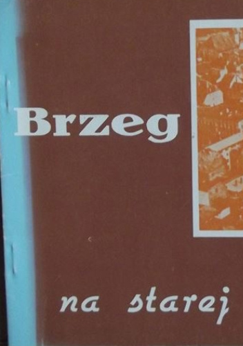 Brzeg na starej fotografii