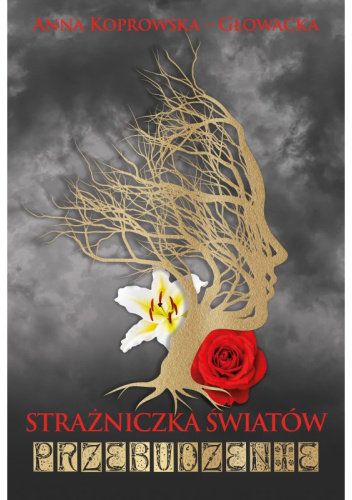 Przebudzenie. Strażniczka Światów