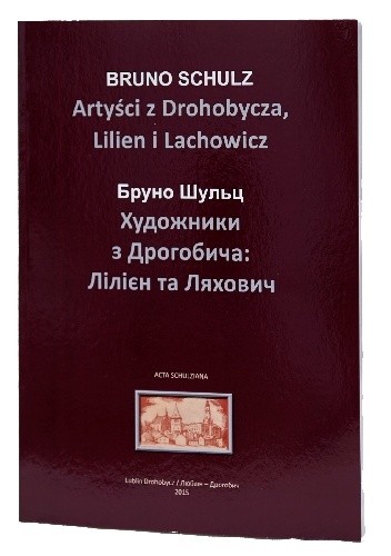 Artyści z Drohobycza, Lilien i Lachowicz