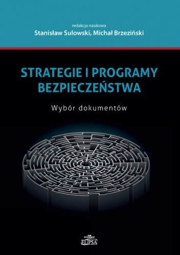 Strategie i programy bezpieczeństwa. Wybór dokumentów