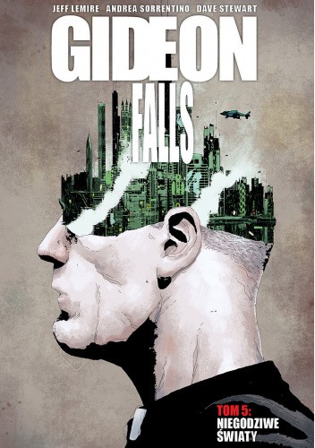 Gideon Falls. Tom 5: Niegodziwe światy