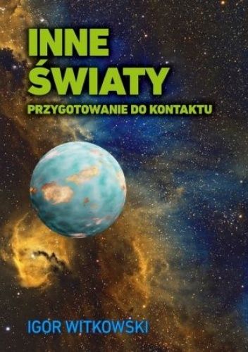 Inne światy. Przygotowanie do kontaktu