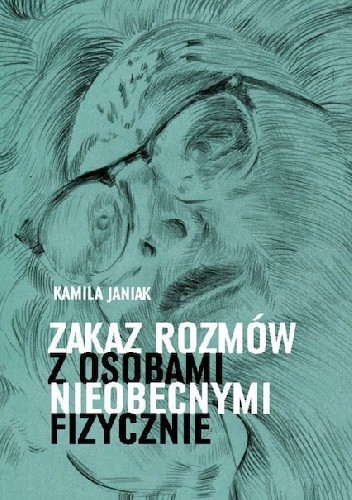 Zakaz rozmów z osobami nieobecnymi fizycznie
