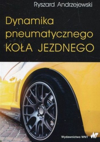 Dynamika pneumatycznego koła jezdnego