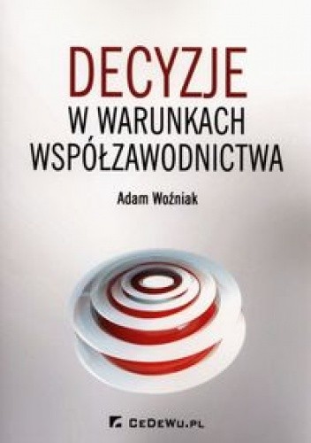 Decyzje o warunkach współzawodnictwa