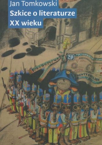 Szkice o literaturze XX wieku