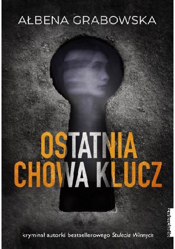 Ostatnia chowa klucz