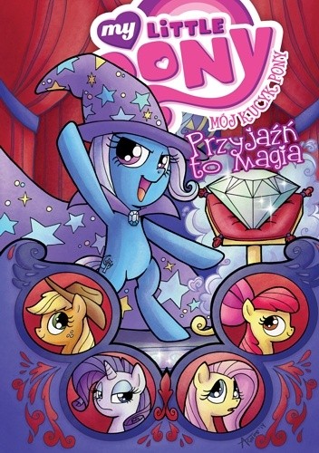 Mój Kucyk Pony - Przyjaźń to magia, tom 6