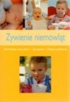 Żywienie niemowląt. Karmienie naturalne, żywienie, nauka jedzenia
