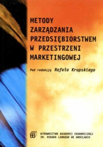 Metody zarządzania przedsiębiorstwem w przestrzeni marketingowej