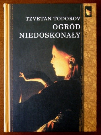 Ogród niedoskonały. Myśl humanistyczna we Francji