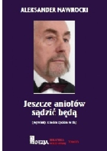 Jeszcze aniołów sądzić będą