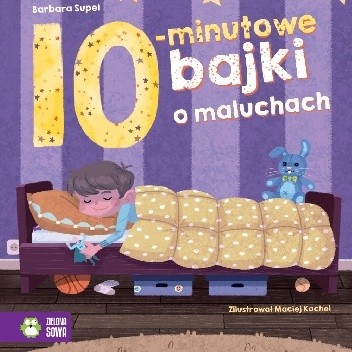 10-minutowe bajki o maluchach