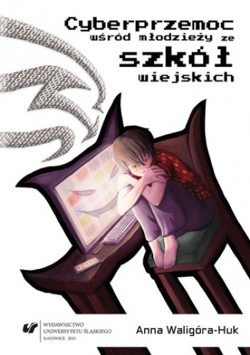 Cyberprzemoc wśród młodzieży ze szkół wiejskich
