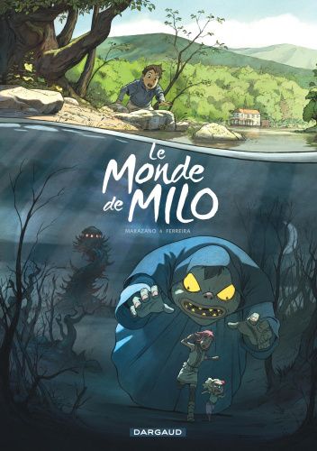 Le Monde de Milo, tome 1