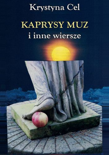 Kaprysy Muz i inne wiersze