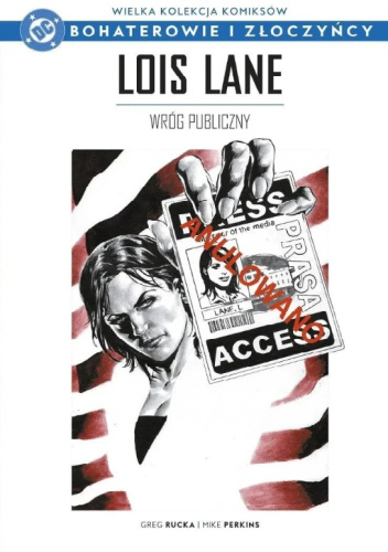 Lois Lane: Wróg publiczny