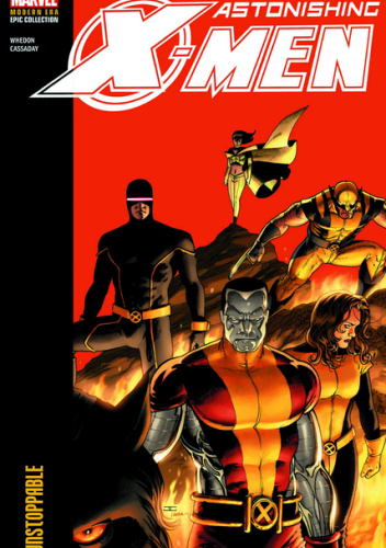 Astonishing X-Men Modern Era Epic Collection. Unstoppable