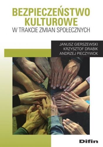 Bezpieczeństwo kulturowe w trakcie zmian społecznych
