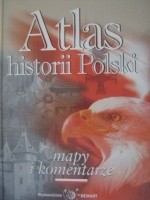 Atlas historii Polski mapy i komentarze