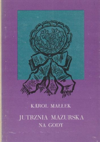 Jutrznia mazurska na gody i inne widowiska
