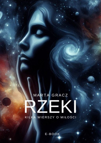 Rzeki - kilka wierszy o miłości