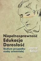 Niepełnosprawność – Edukacja – Dorosłość