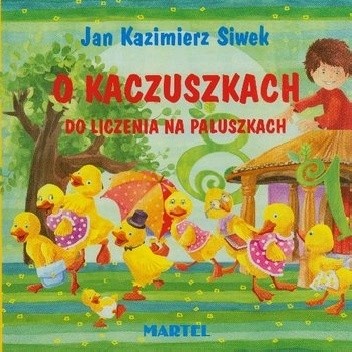 O kaczuszkach do liczenia na paluszkach