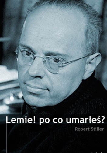 Lemie! po co umarłeś?