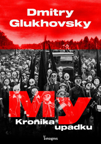 My. Kronika upadku
