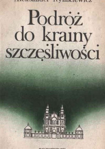 Podróż do krainy szczęśliwości