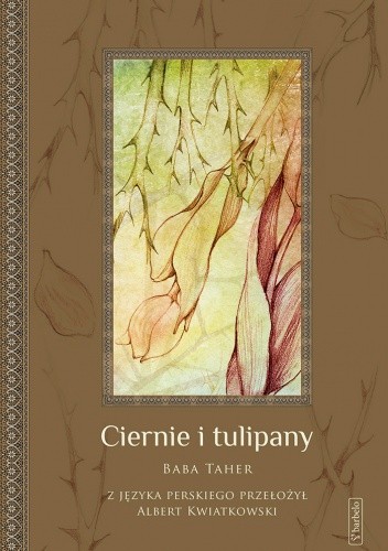Ciernie i tulipany
