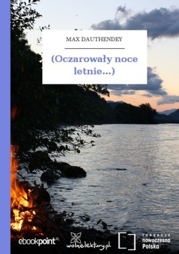 (Oczarowały noce letnie...)