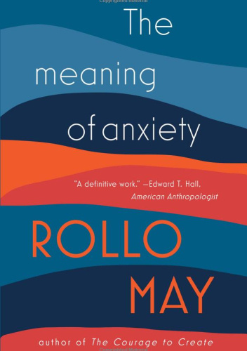 The Meaning of Anxiety