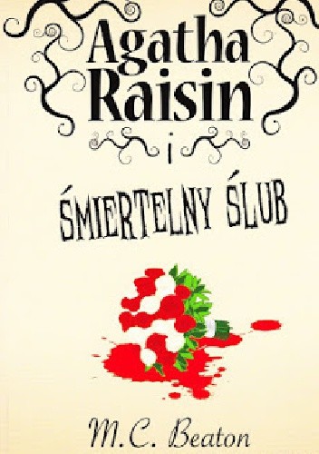 Agatha Raisin i śmiertelny ślub