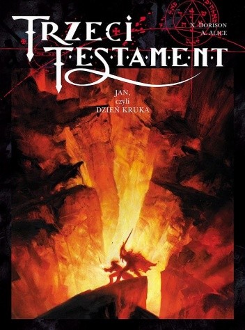 Trzeci Testament T. IV. Jan, czyli dzień kruka