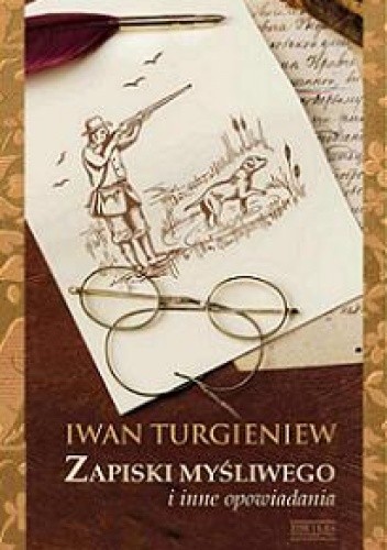 Zapiski myśliwego i inne opowiadania