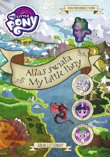My Little Pony. Atlas świata