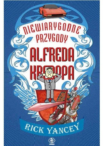 Niewiarygodne przygody Alfreda Kroppa