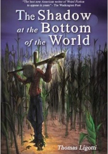The Shadow at the Bottom of the World