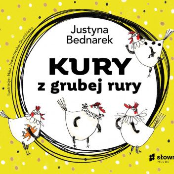 Kury z grubej rury