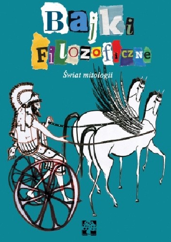 Bajki filozoficzne. Świat mitologii