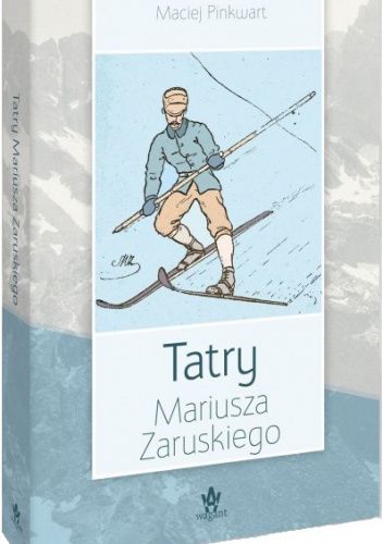Tatry Mariusza Zaruskiego