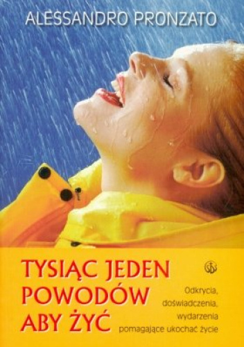 Tysiąc jeden powodów by żyć